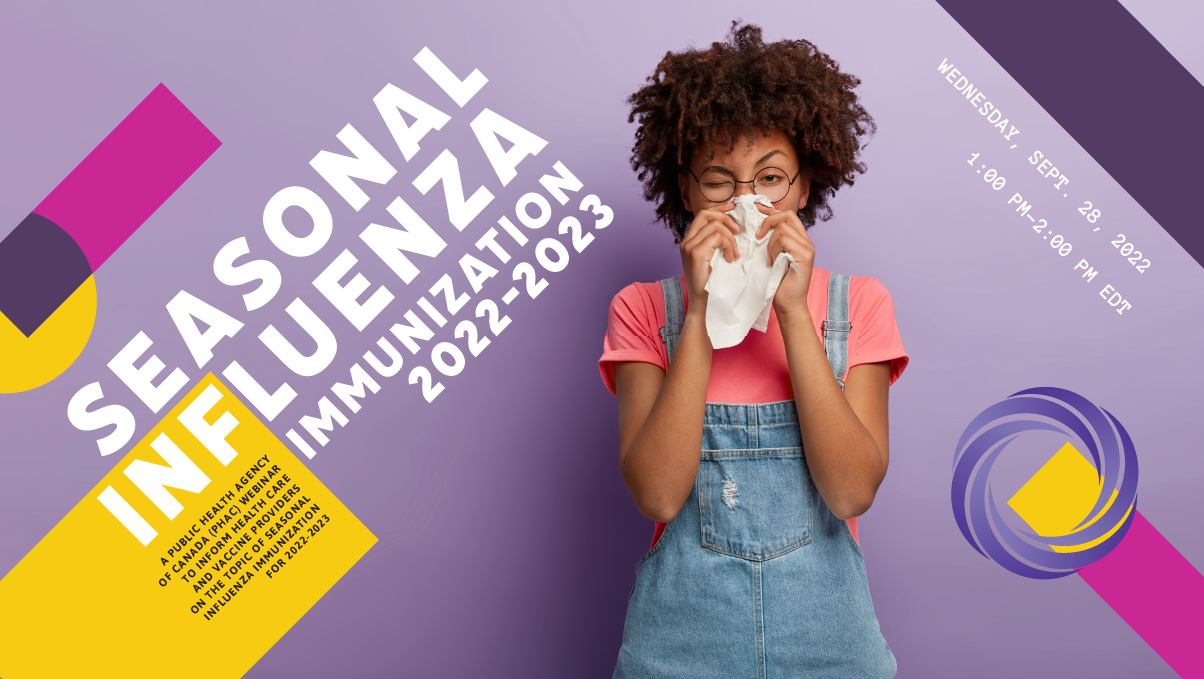 PHAC Webinar: Seasonal Influenza Immunization 2022-2023 – National ...